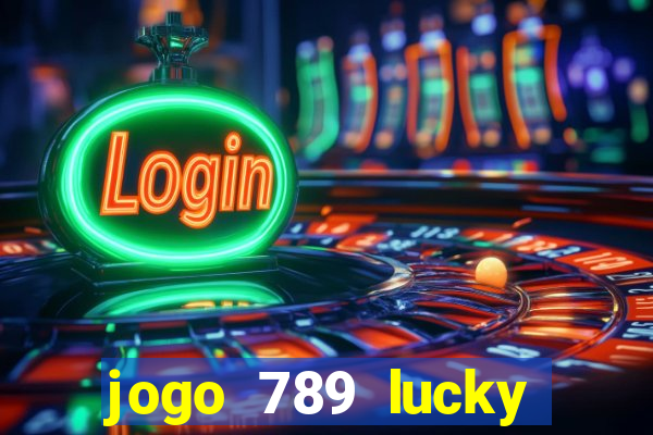 jogo 789 lucky paga mesmo